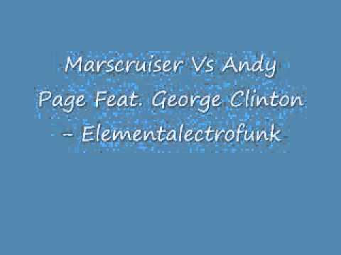 Marscruiser Vs Andy Page Feat. George Clinton - Elementalelectrofunk 2003 on white label