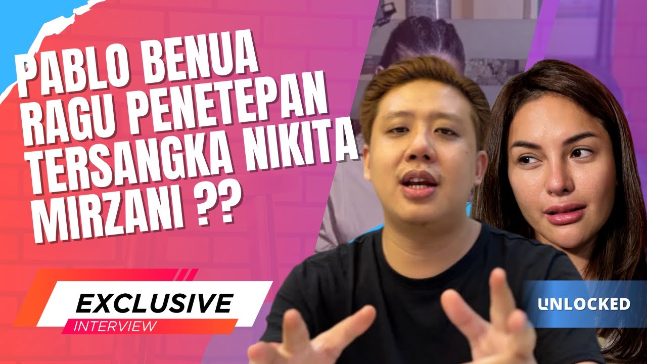 Pablo Benua Pertanyakan Status Tersangka Nikita Mirzani