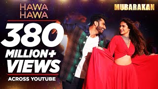 "Hawa Hawa" (Full Video Song) | Mubarakan | Anil Kapoor, Arjun Kapoor, Ileana D’Cruz, Athiya Shetty