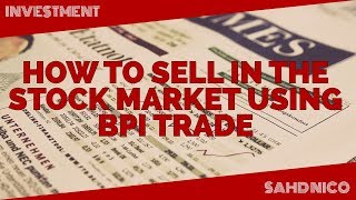 How to SELL STOCKS using BPI TRADE (TAGALOG) VLOG #4