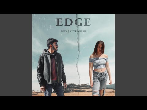Edge (feat. Veve Milah)