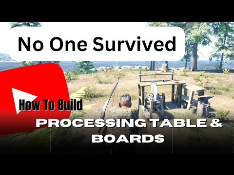 No One Survived - How To Build Processing Table And Boards