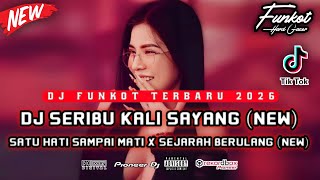 Download lagu DUGEM FUNKOT TERBARU 2026 ‼️ DJ SERIBU KALI SAYANG (NEW) FULLBASS BIKIN HAPPY mp3