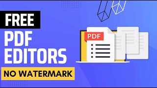 3 Best Free Pdf Editors for Windows 10 11 7 8  Without Watermark 