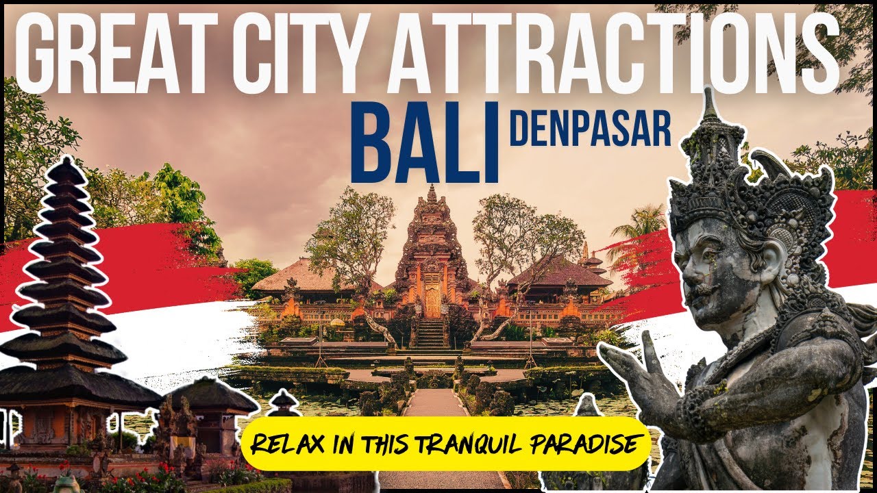 BALI - Tourist Attractions Guide (Denpasar BALI really has it ALL) #denpasar