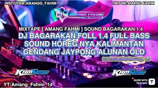 Download lagu DJ BAGARAKAN SAHUR FOLL 1.4 [ AMANG FAHMI ] SOUND HOREG NYA KALIMANTAN FULL BASS mp3