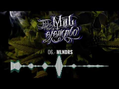 06.- MLNDRS - Santa Grifa (El Mal Ejemplo VOL.3)