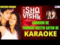 AANKHON NE TUMHARI MEETHI BATON NE DigituberKaraoke IshqVishk HinidiKaraoke
