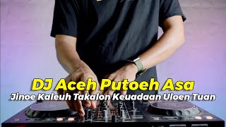 Download lagu DJ ACEH PUTOH ASA | DJ SEGOLOM MENYESAI LEUBEH GET DEK PIKE DILE JUNGLE DUTCH mp3