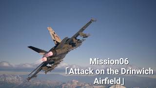 [※ネタバレ注意] #06 ACECOMBAT8 WINGS OF THEVE Mission.06