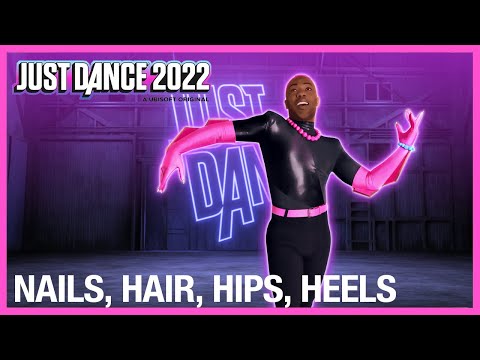 JUST DANCE 2022 - Nails, Hair, Hips, Heels (Just Dance Version) by Todrick Hall [Full Gameplay]