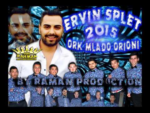 Ervin & Mladi orioni - Splet 2015 ByRahmanProduction