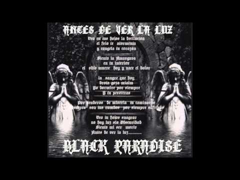 Black Paradise - Antes De Ver La Luz