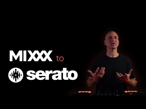 MIXXX to SERATO