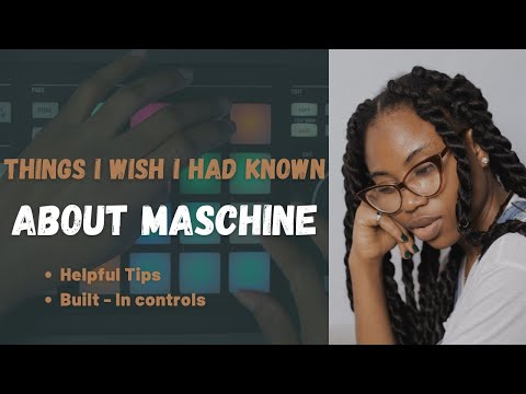 MASCHINE Tips - Things i wish i had known when first using the Maschine