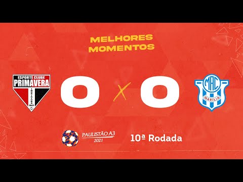 Melhores Momentos de Primavera 0 x 0 Marília - Rodada 10 - Paulistão A3 2021