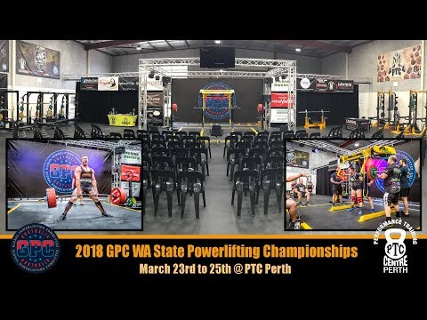 2018 GPC WA State Powerlifting Championships - Day 1