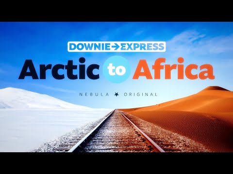 Downie Express: Arctic to Africa — Official Trailer