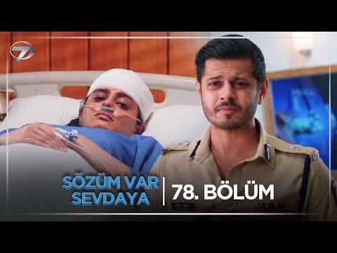 Sözüm Var Sevdaya Hint Dizisi 78. Bölüm (26 Kasım Çarşamba) @kanal7