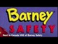 Next Is Canada VHS Of Barney Safety