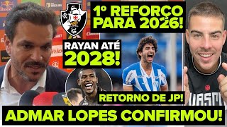 ADMAR LOPES CONFIRMOU! 1° REFORÇO PARA 2025! RENOVAÇÃO DE RAYAN! VEGETTI COM RAIVA PELO BANCO? E+