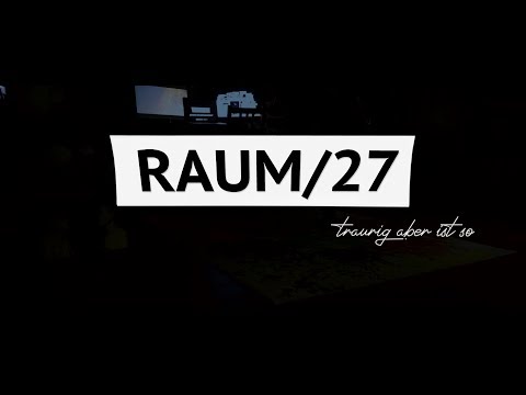 RAUM27 - Traurig aber ist so | (Official Video)