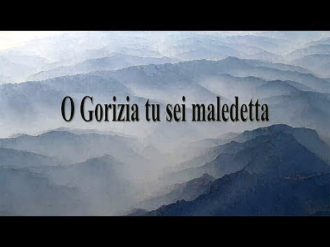 O Gorizia tu sei maledetta