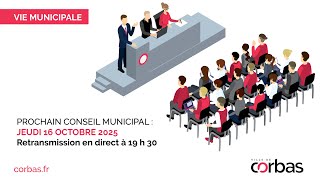 Conseil Municipal du 16 octobre 2025  -  Ville de Corbas