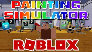 PAINTING SIMULATOR / ROBLOX