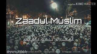 Download lagu Zaadul Muslim - Allah Allah Almadad Ya Rosulalloh mp3