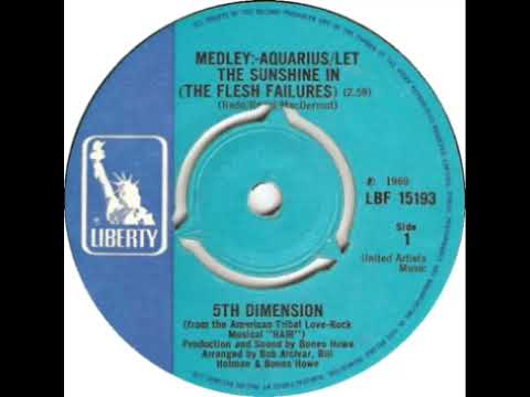 UK New Entry 1969 (79) 5th Dimension - Medley Aquarius-Let The Sunshine In (The Flesh Failures)