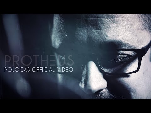 Protheus - Poločas (Official Music Video)