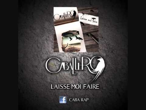 Caballero - Cette voix qui résonne