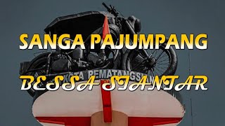 Download lagu SANGA PAJUMPANG  - Bessa Siantar (Lirik) mp3