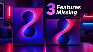 Galaxy Z Fold 8 and 8 WIDE Don't Have These 3 Features