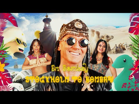 DR. BOMBAY - Stockholm to Bombay (Official Music Video) ♪