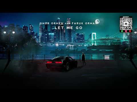 Onur Ormen & Faruk Orman - Let Me Go [Hailee Steinfeld Cover Release]