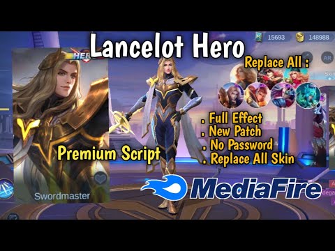 Script Lancelot Hero Replace All Skin No Password Full Effect Premium