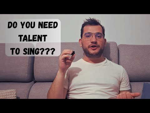 Do You Need Natural Talent To Sing Well? Can You Learn To Sing Without Natural Talent?