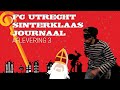 SINTERKLAASJOURNAAL | Paniek in Stadion Galgenwaard!