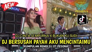 Download lagu DJ BERSUSAH PAYAH AKU MENCINTAIMU X CINTA SEMPURNA OT PESONA - FDJ YULI CHARLA Ft DJ YANTO KURE mp3 Download lagu DJ BERSUSAH PAYAH AKU MENCINTAIMU X CINTA SEMPURNA OT PESONA - FDJ YULI CHARLA Ft DJ YANTO KURE mp3