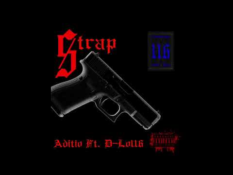 ADITIO - Strap (feat. D-Lo116)