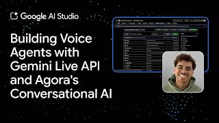 Building Voice Agents with Gemini Live API and Agora’s Conversational AI