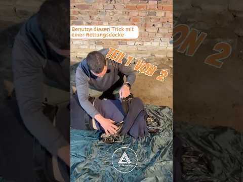 Benutze diesen Trick mit einer Rettungsdecke!