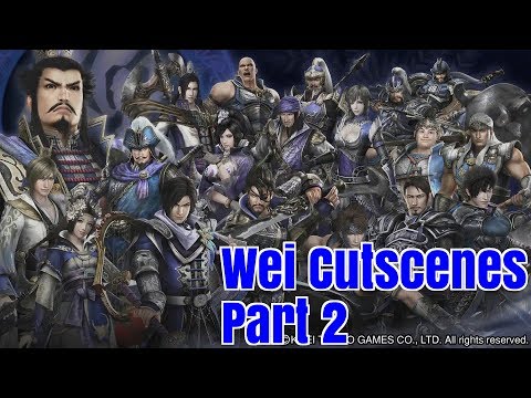 Dynasty Warriors 8: XL CE - All Wei Cutscenes Part 2 (1080p PS4)
