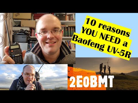 10 Reasons YOU NEED a Baofeng UV-5R in your shack - Amateur Ham Radio Portable UV5R handheld 2E0BMT