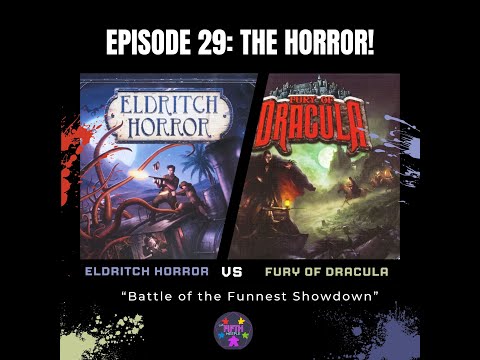 The Horror! Eldritch Horror vs Fury of Dracula