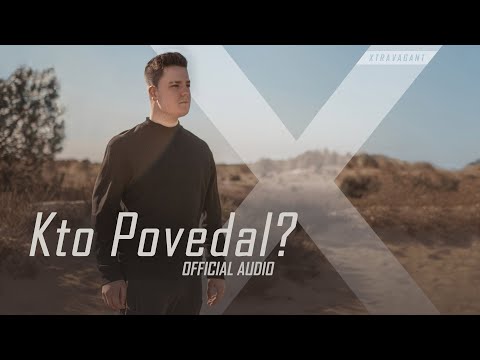 Xtravagant - Kto Povedal? | Official Audio Visualette