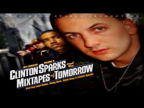 Clinton Sparks - Get Familiar Vol. 9: Starring Lloyd Banks, Young Buck & Mobb Deep (2004)