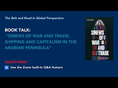 Laleh Khalili | Sinews of War and Trade: Shipping and Capitalism in the Arabian Peninsula
